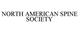 NORTH AMERICAN SPINE SOCIETY trademark