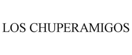 LOS CHUPERAMIGOS trademark