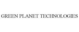 GREEN PLANET TECHNOLOGIES trademark