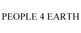 PEOPLE 4 EARTH trademark