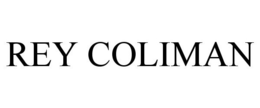 REY COLIMAN trademark