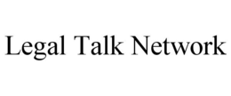 LEGAL TALK NETWORK trademark