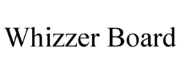 WHIZZER BOARD trademark