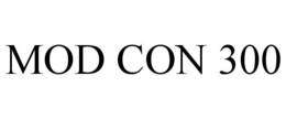 MOD CON 300 trademark