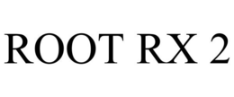 ROOT RX 2 trademark
