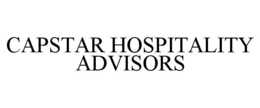 CAPSTAR HOSPITALITY ADVISORS trademark
