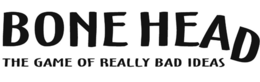 BONE HEAD THE GAME OF REALLY BAD IDEAS trademark