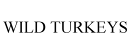 WILD TURKEYS trademark