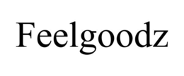 FEELGOODZ trademark