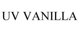 UV VANILLA trademark