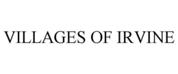 VILLAGES OF IRVINE trademark
