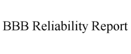 BBB RELIABILITY REPORT trademark