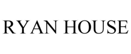 RYAN HOUSE trademark