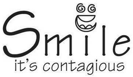 SMILE IT'S CONTAGIOUS trademark