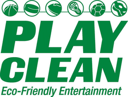 PLAY CLEAN ECO-FRIENDLY ENTERTAINMENT trademark