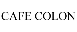 CAFE COLON trademark