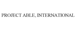 PROJECT ABLE, INTERNATIONAL trademark