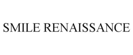 SMILE RENAISSANCE trademark
