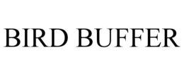 BIRD BUFFER trademark