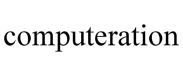 COMPUTERATION trademark