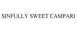 SINFULLY SWEET CAMPARI trademark
