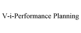 V-I-PERFORMANCE PLANNING trademark