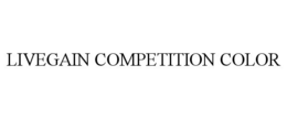 LIVEGAIN COMPETITION COLOR trademark