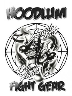 HOODLUM FIGHT GEAR SMILE NOW CRY LATER trademark