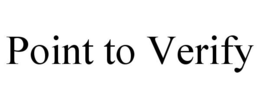POINT TO VERIFY trademark