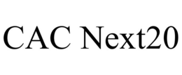 CAC NEXT20 trademark