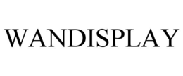 WANDISPLAY trademark