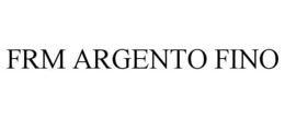FRM ARGENTO FINO trademark
