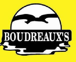 BOUDREAUX'S trademark