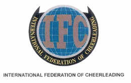 IFC INTERNATIONAL FEDERATION OF CHEERLEADING INTERNATIONAL FEDERATION OF CHEERLEADING trademark