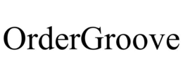 ORDERGROOVE trademark