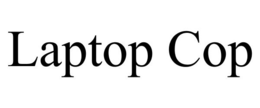 LAPTOP COP trademark
