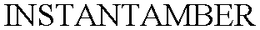 INSTANTAMBER trademark