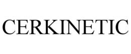 CERKINETIC trademark