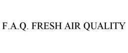F.A.Q. FRESH AIR QUALITY trademark