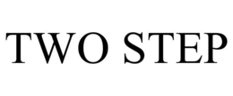 TWO STEP trademark