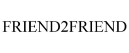 FRIEND2FRIEND trademark