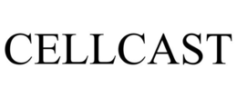 CELLCAST trademark