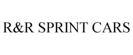 R&R SPRINT CARS trademark