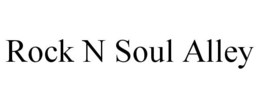 ROCK N SOUL ALLEY trademark