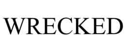WRECKED trademark