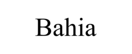BAHIA trademark