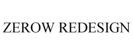ZEROW REDESIGN trademark