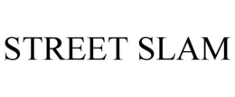 STREET SLAM trademark