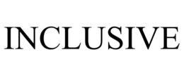 INCLUSIVE trademark
