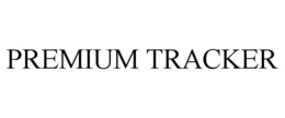 PREMIUM TRACKER trademark